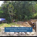 Proses pemasangan pondasi kavling 8 Alam Permai Kalirandu